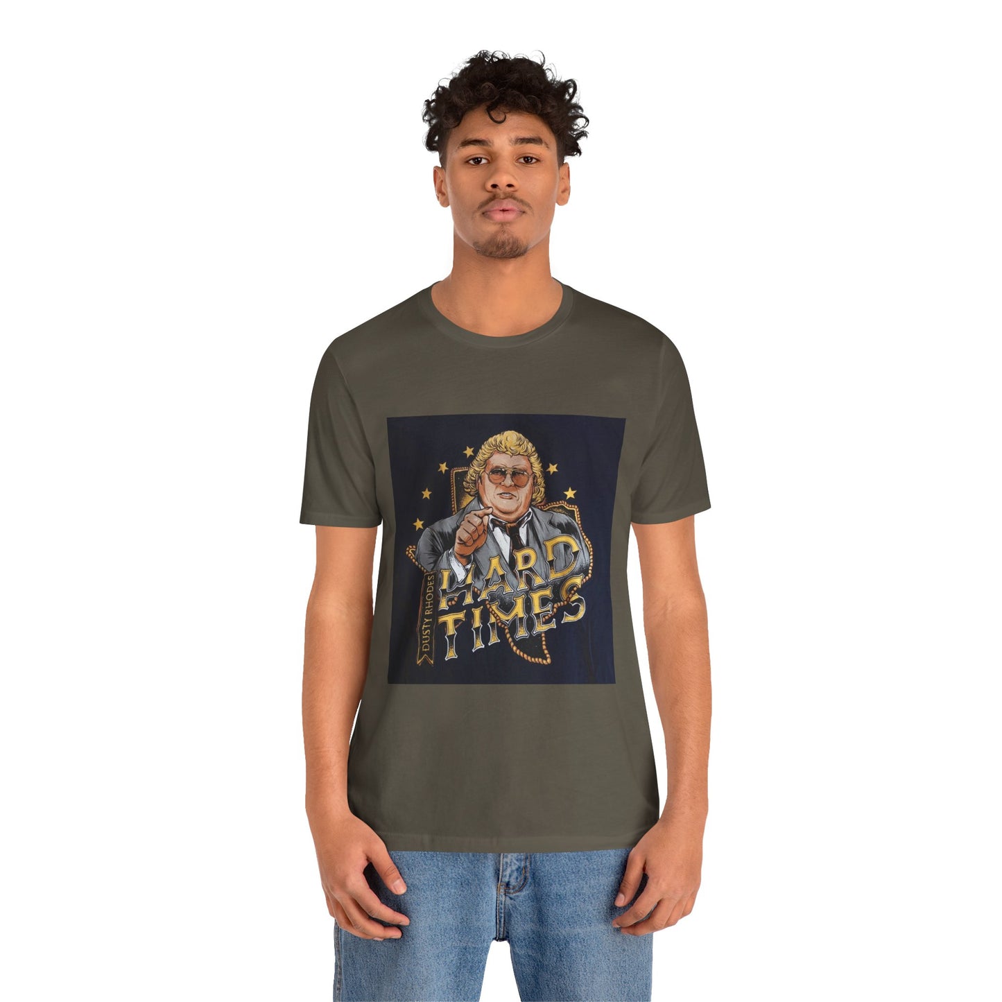 You don't know what hard times are Daddy! Dusty Rhodes, The American Dream, Hard Times tee!