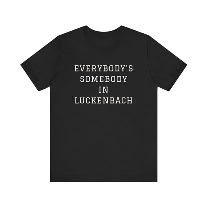 Everybody's somebody in Luckenbach!