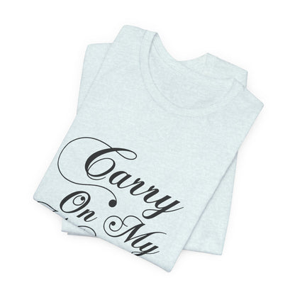 Carry On My Wayward Son Shirt - Vintage Script Rock Tribute Tee!