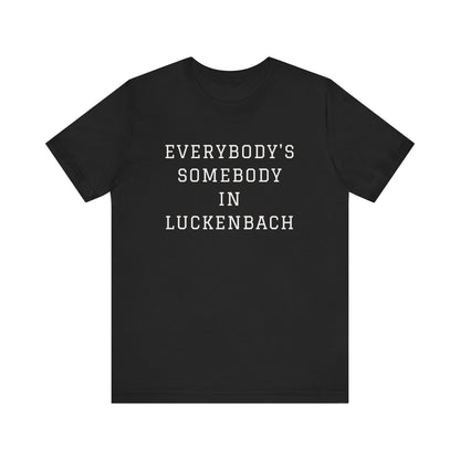 Everybody's somebody in Luckenbach!